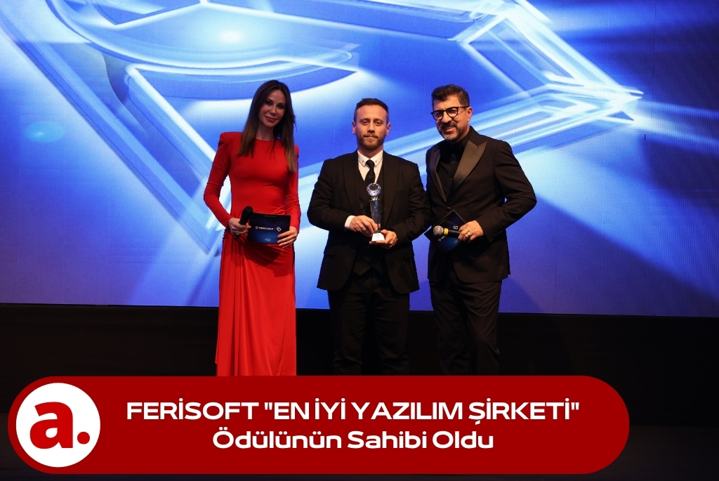 FERİSOFT “EN İYİ YAZILIM ŞİRKETİ” Ödülünün Sahibi Oldu